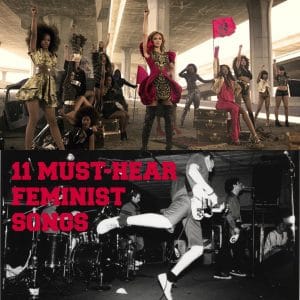 Eleven Songs Every Feminist Should Have On Their Playlist